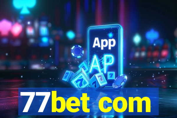 77bet com